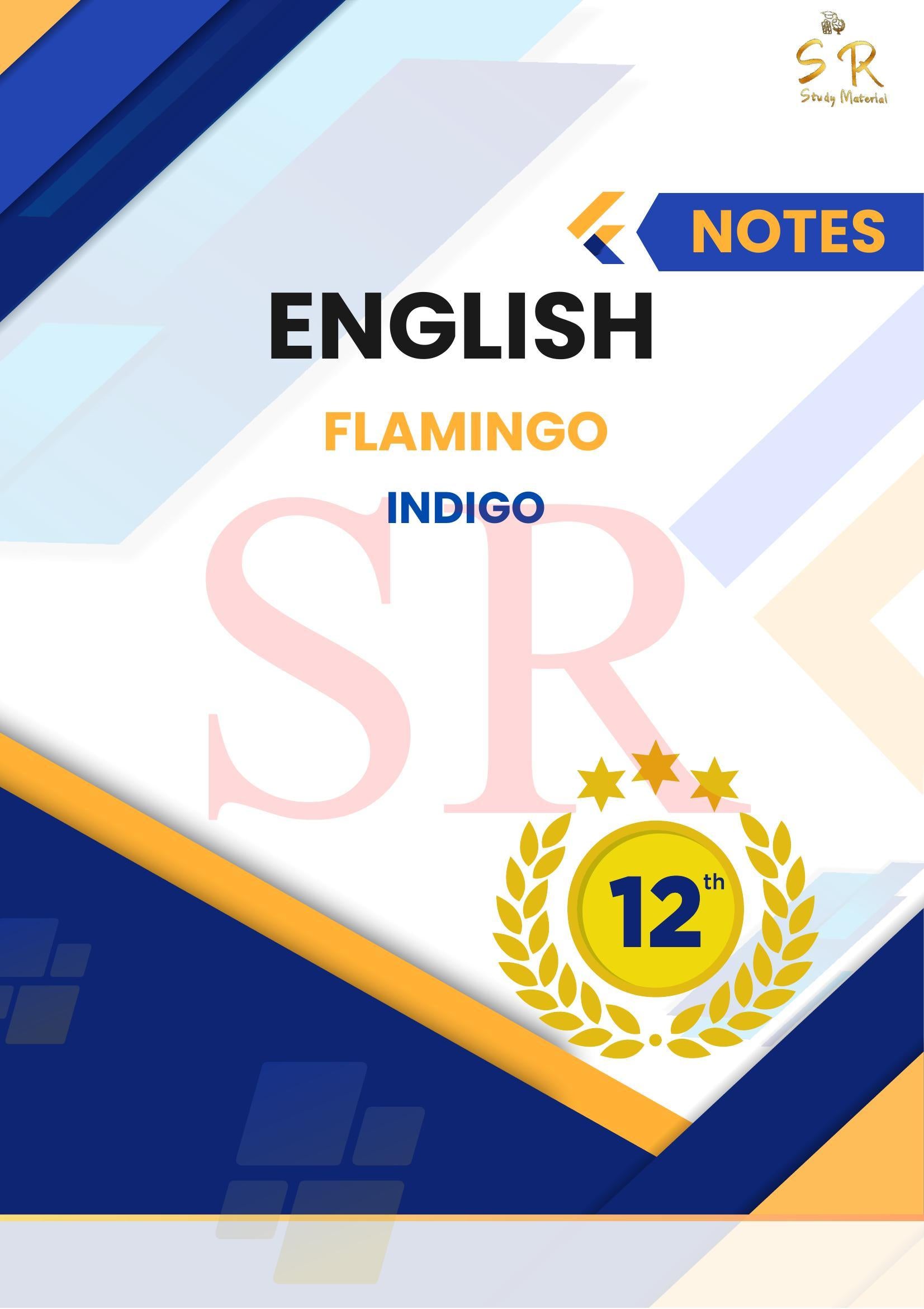 Class 12 - English - Flamingo Chapter 5 - Indigo Notes