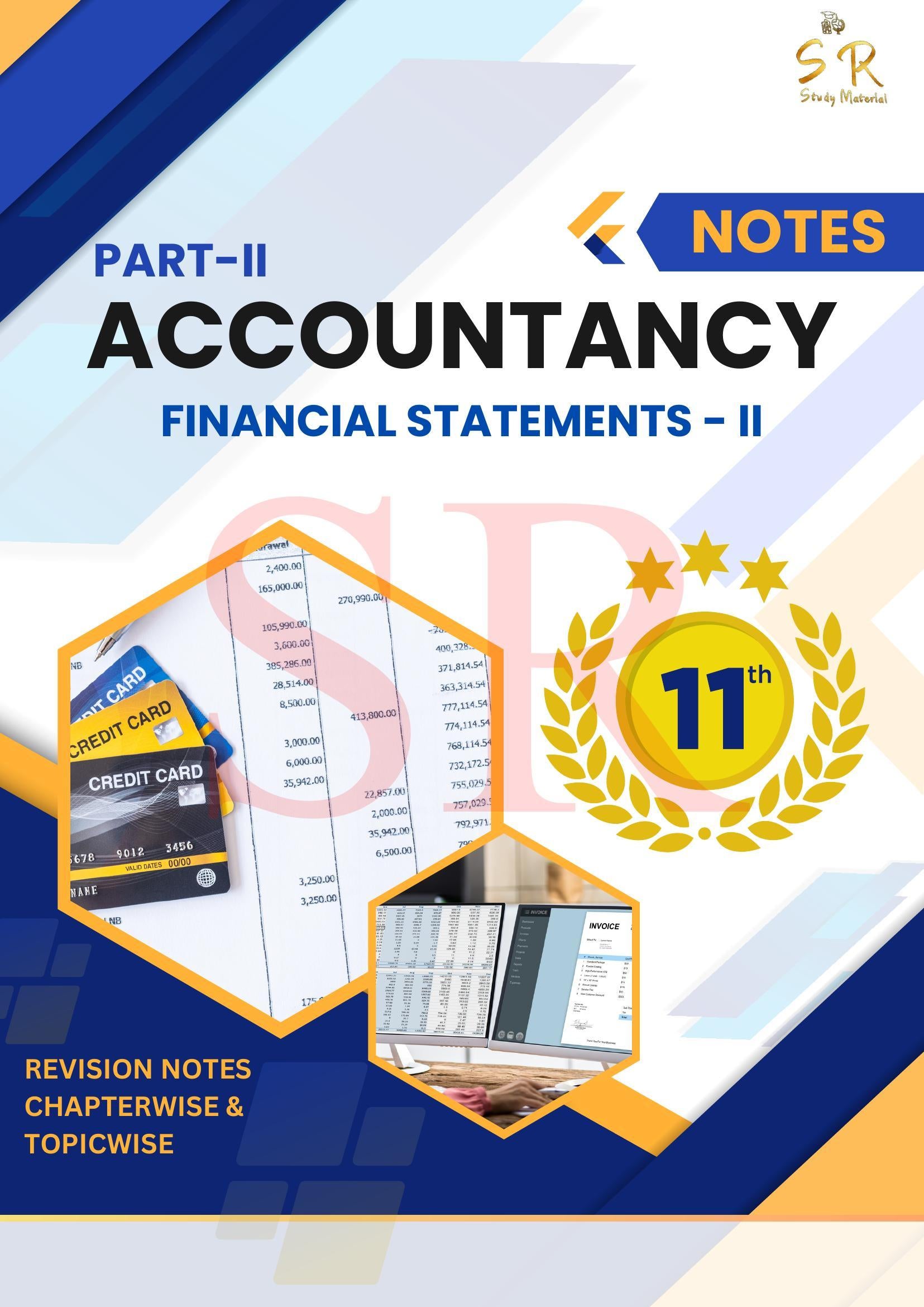 Class 11 - Accountancy Chapter 10 - Financial Statements - II Notes
