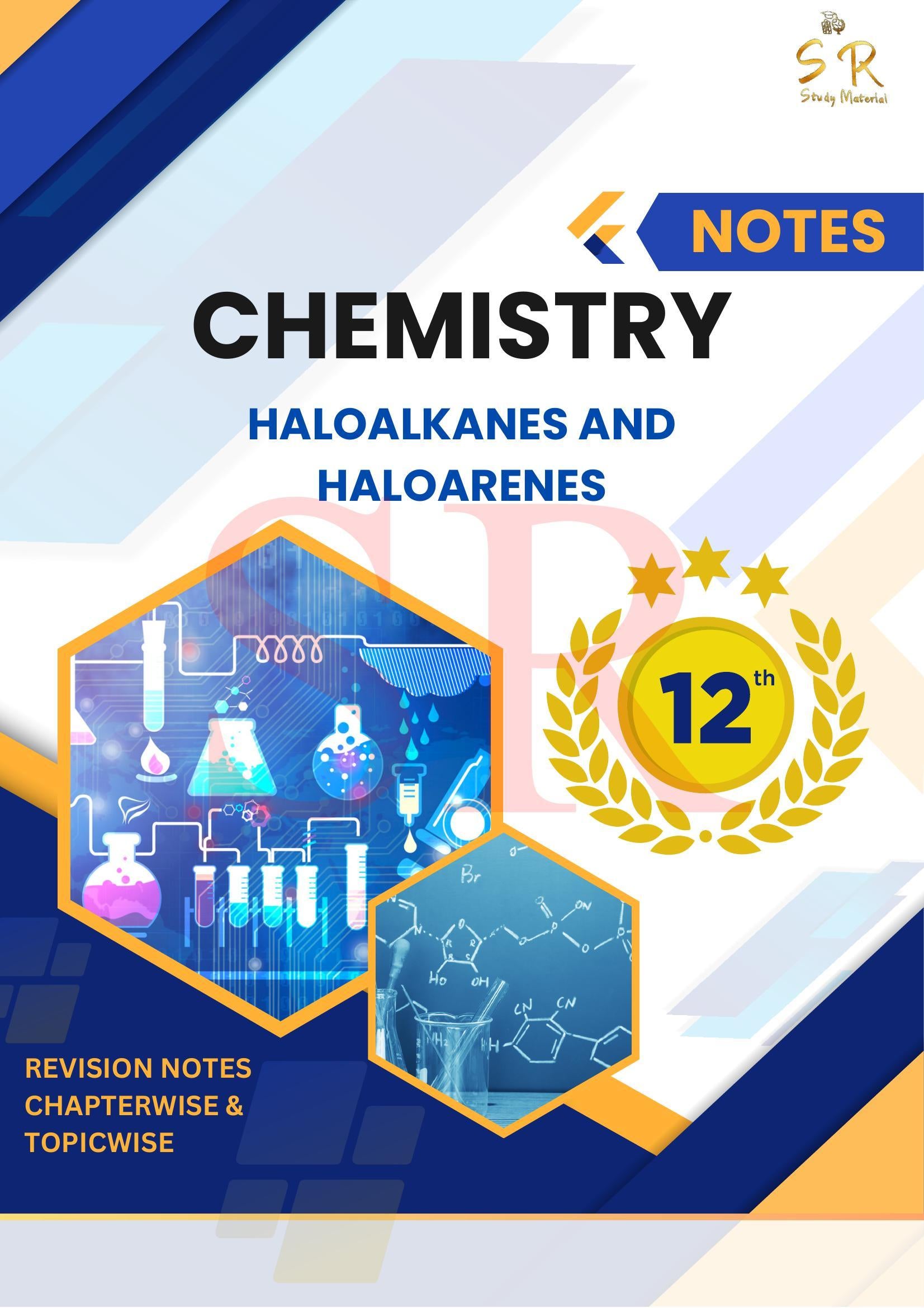 Class 12 - Chemistry Chapter 10 - Haloalkanes And Haloarenes Notes