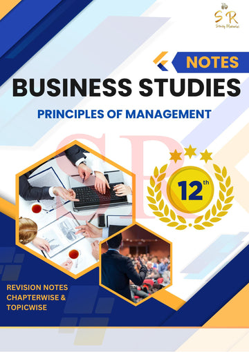 Class 12 - Business Studies Chapter 2 - Principles of Management Notes