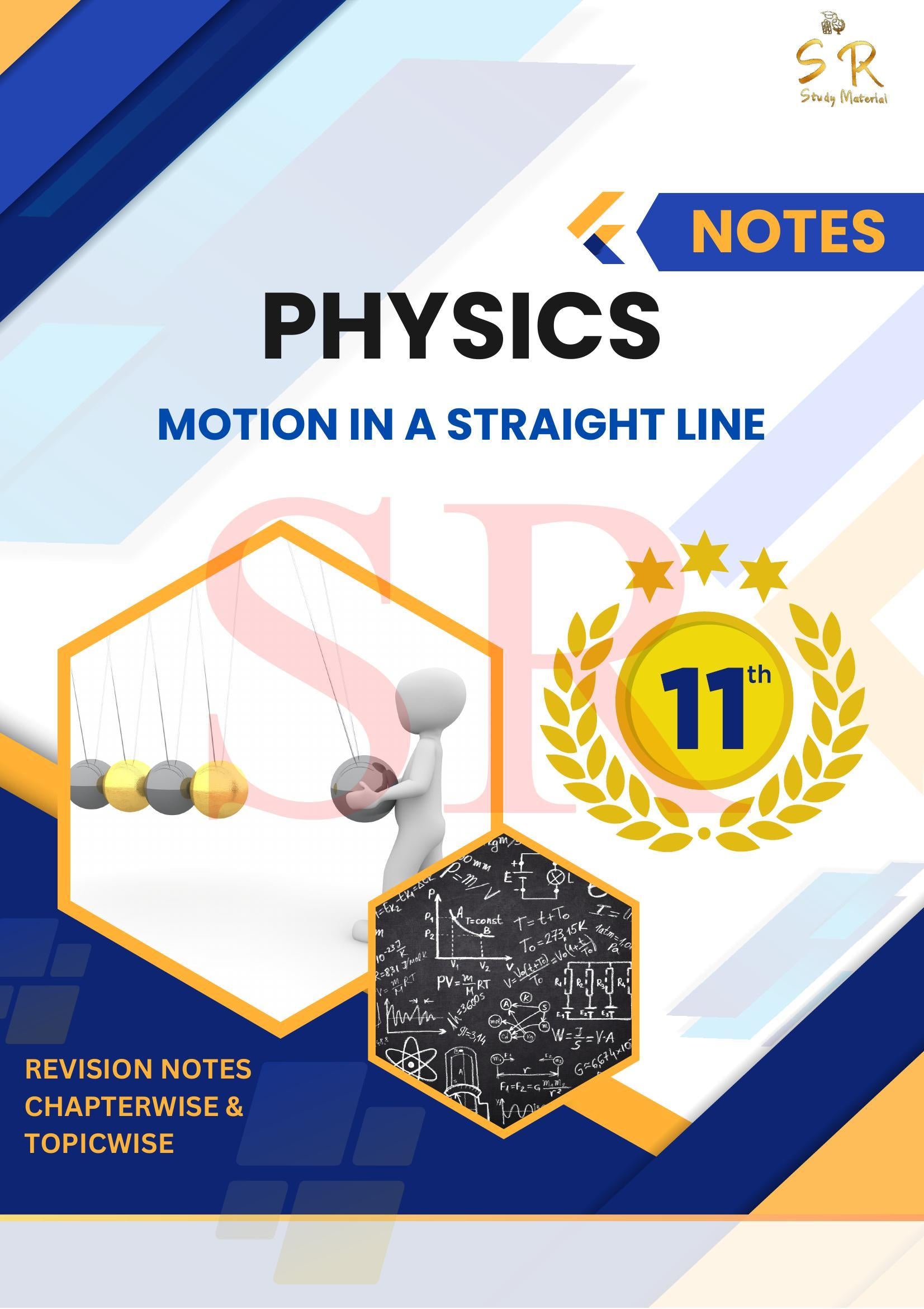 Class 11 - Physics Chapter 3 - Motion in a Straight Line Notes