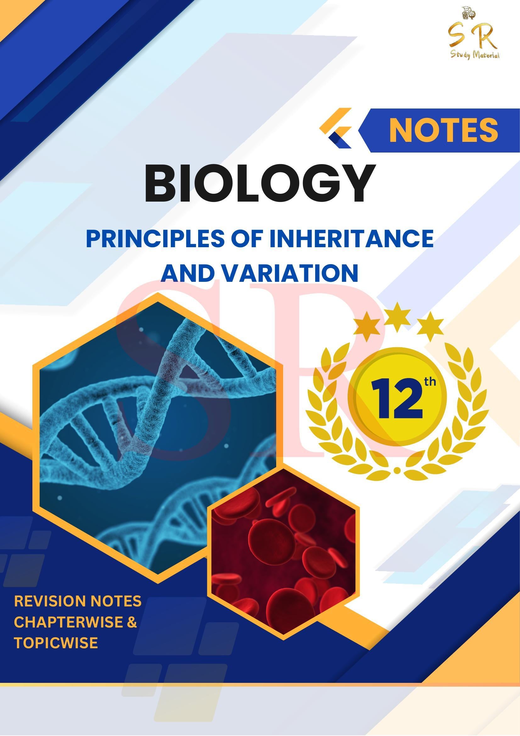 Class 12 - Biology Chapter 5 - Principles of Inheritance and Variation Notes