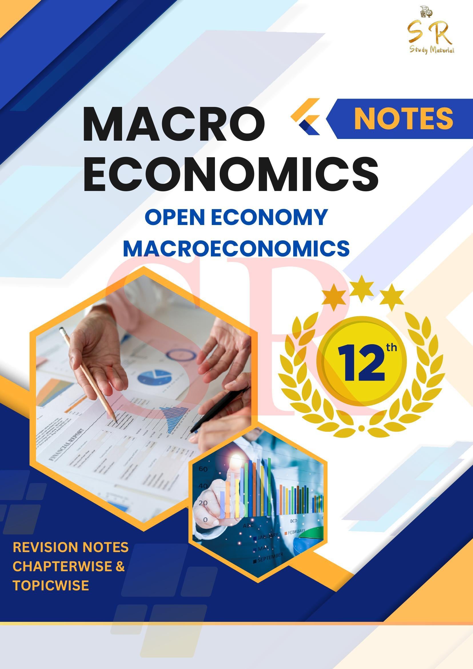 Class 12 - Economics - Macroeconomics Chapter 6 - Open Economy Macroeconomics Notes