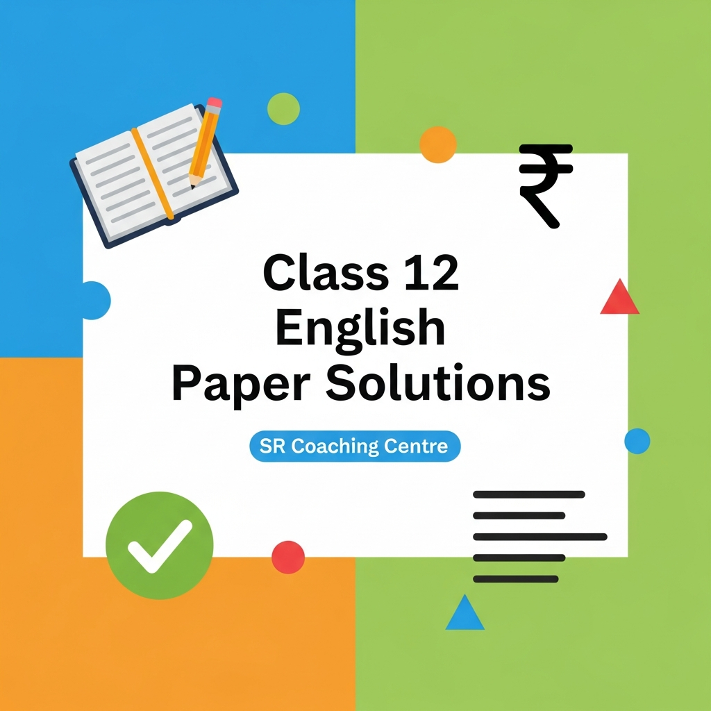 Class 12 - English Sample Paper Solution 2
