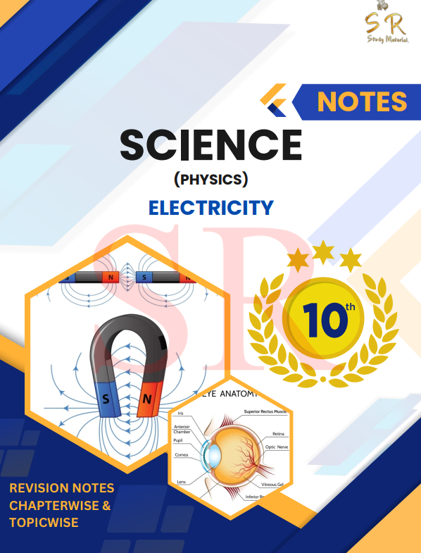 Class 10 - Science Chapter 11 - Electricity Notes